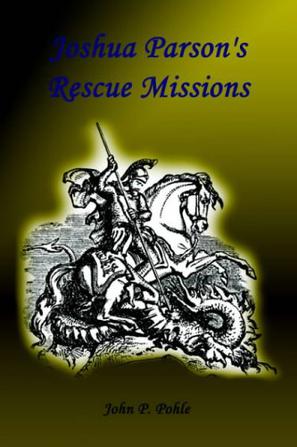 Joshua Parson's Rescue Missions