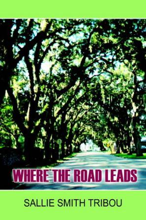 Where the Road Leads