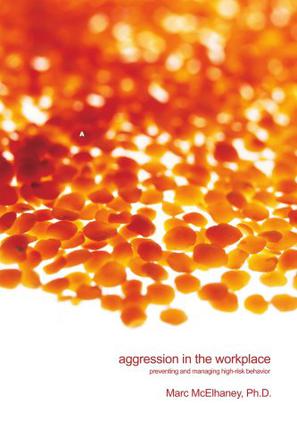 Aggression in the Workplace