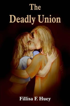The Deadly Union