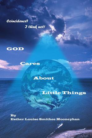 Coincidence? I Think Not! God Cares about Little Things