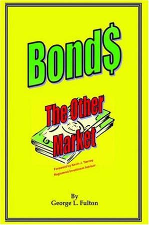Bonds - The Other Market