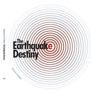 The Earthquake Destiny
