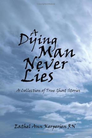 A Dying Man Never Lies