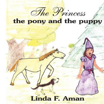 The Princess the Pony and the Puppy