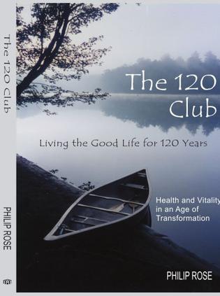 The 120 Club - Living the Good Life for 120 Years