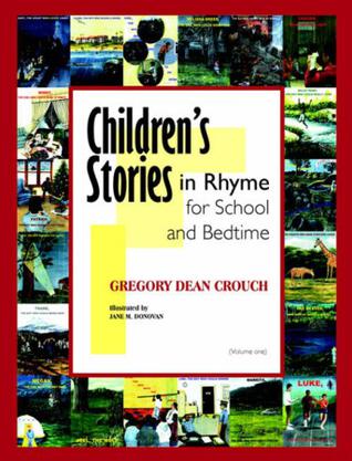 Children's Stories in Rhyme for School and Bedtime