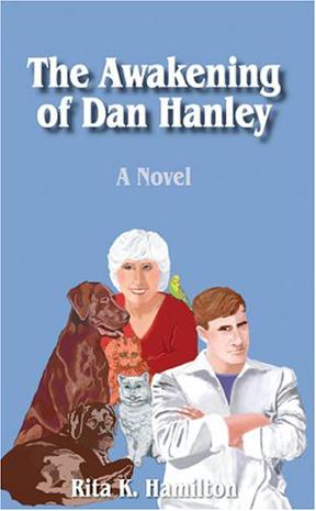 The Awakening of Dan Hanley