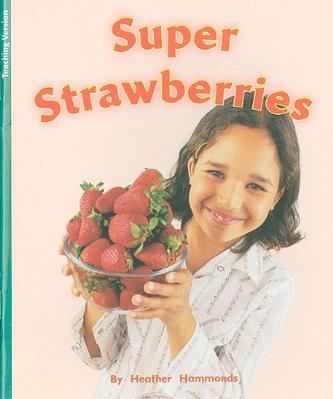 Super Strawberries