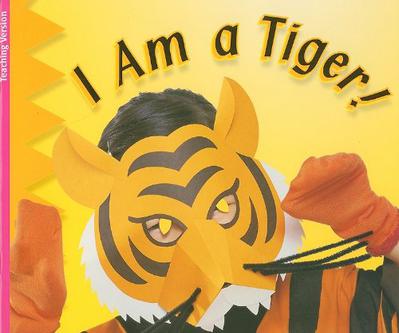 I Am a Tiger!