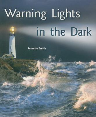 Warning Lights in the Dark