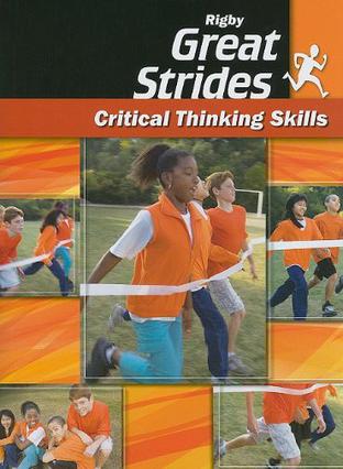 Rigby Great Strides Critical Thinking Skills