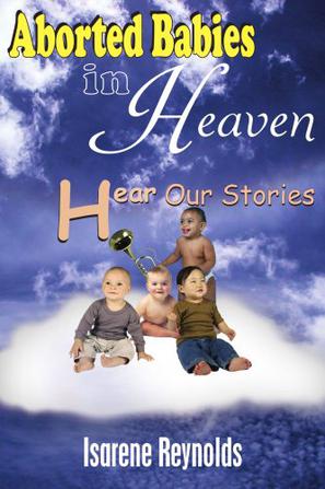 Aborted Babies in Heaven