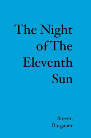 The Night of the Eleventh Sun
