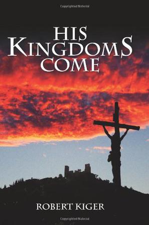 His Kingdoms Come