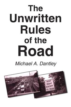 The Unwritten Rules of the Road