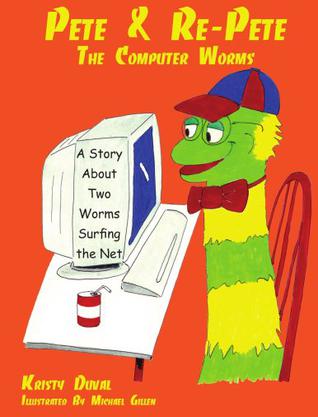 Pete & Re-Pete The Computer Worms