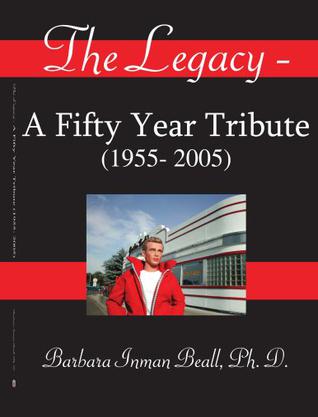 The Legacy - A Fifty Year Tribute