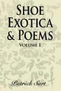 Shoe Exotica & Poems