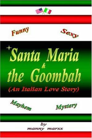 Santa Maria and the Goombah