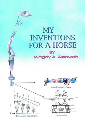 My Inventions For A Horse