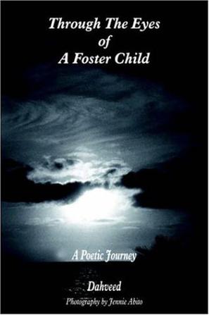 Through The Eyes of A Foster Child