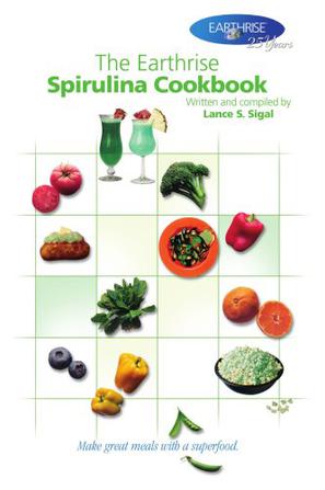 The Earthrise Spirulina Cookbook