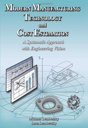 Modern Manufacturing Technology and Cost Estimation