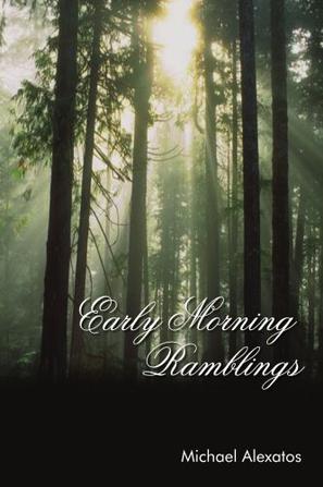 Early Morning Ramblings