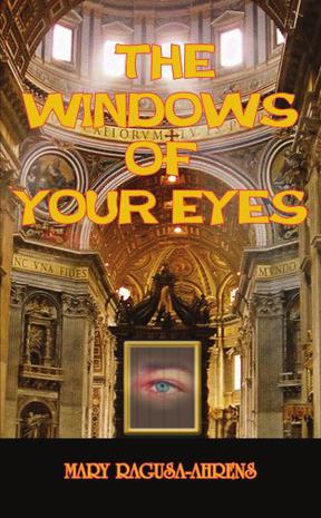 The Windows of Your Eyes