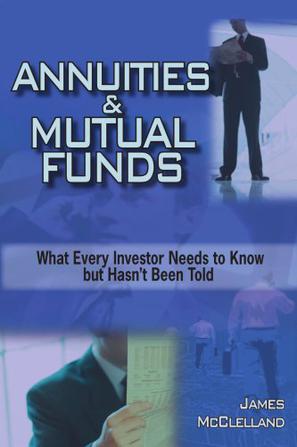 ANNUITIES and MUTUAL FUNDS