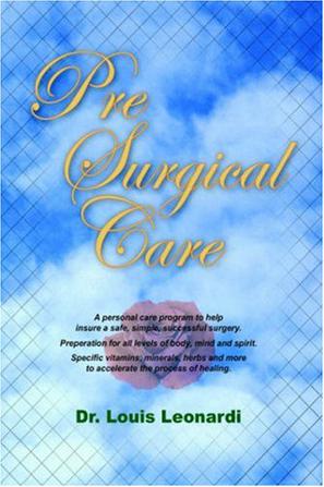 Pre Surgical Care