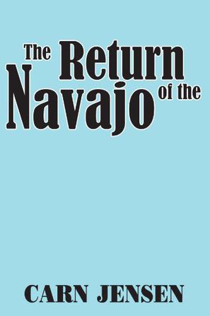 The Return of the Navajo
