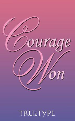Courage Won