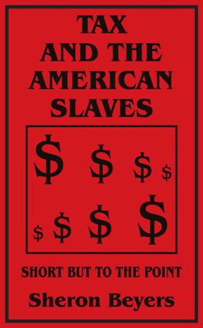 Tax and the American Slaves