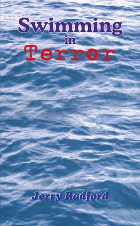 Swimming in Terror