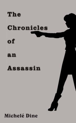 The Chronicles of an Assassin