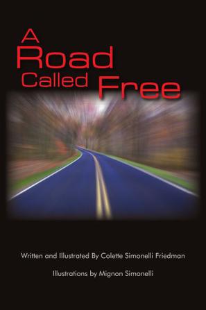 A Road Called Free