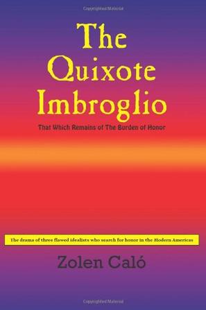 The Quixote Imbroglio
