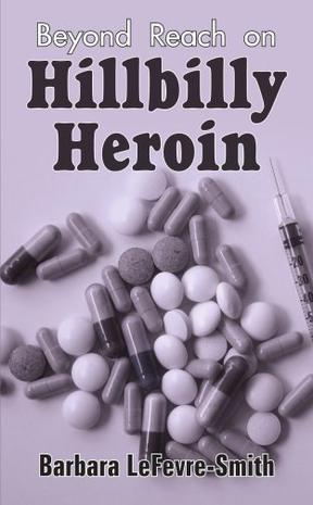 Beyond Reach on Hillbilly Heroin