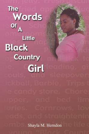 The Words of a Little Black Country Girl