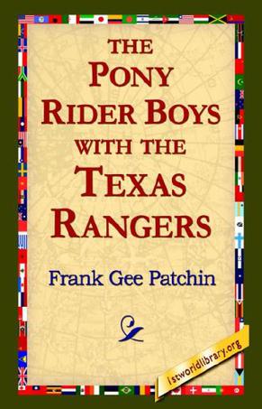 The Pony Rider Boys with The Texas Rangers