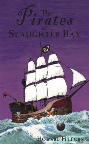 The Pirates of Slaughter Bay
