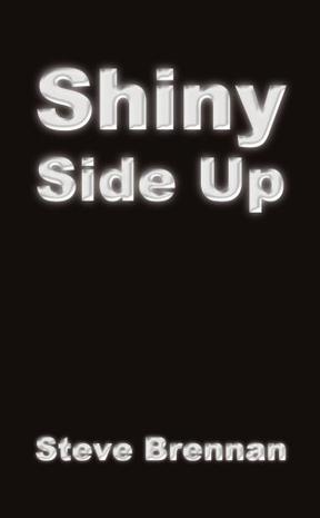 Shiny Side Up