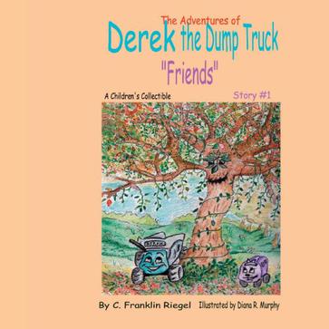 The Adventures of Derek the Dump Truck