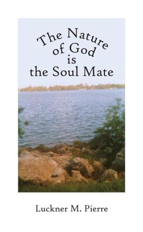 The Nature of God Is the Soul Mate