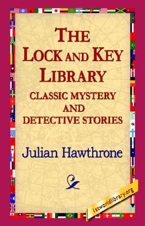 The Lock And Key Library Classic Mystrey and Detective Stories