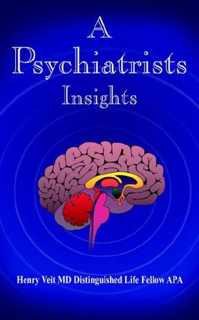 A Psychiatrists Insights