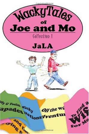 Wackytales of Joe and Mo