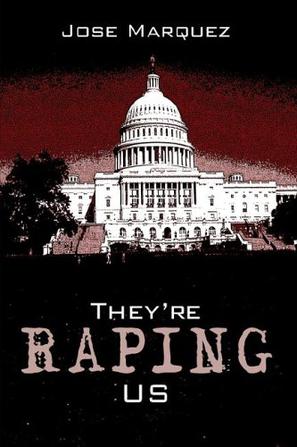 They're Raping Us